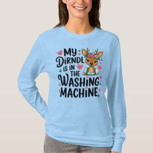 Mei Dirndl ist im Waschmaschine Oktoberfest F T-Shirt