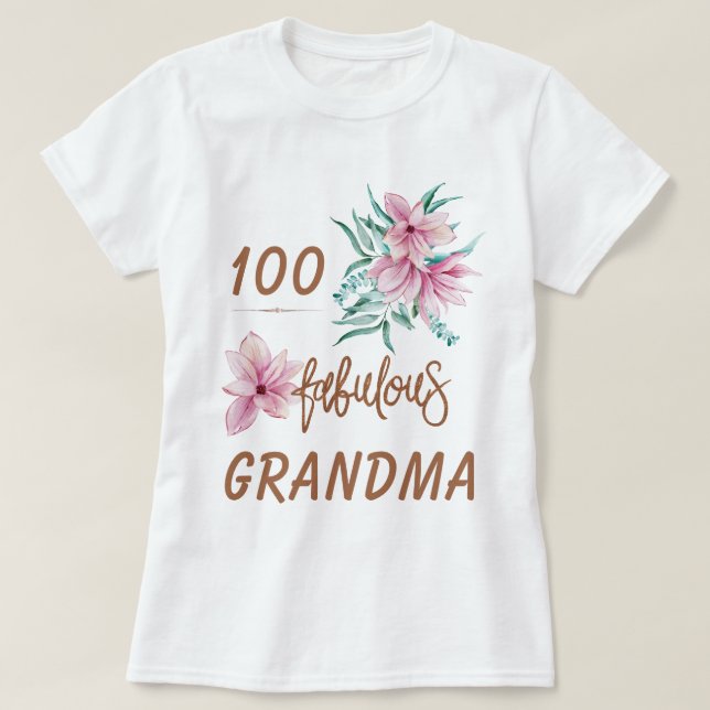 Meilenstein Geburtstag 100 Jahre fabelhafte Oma T-Shirt (Design vorne)