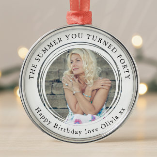 Meilenstein Geburtstag 40. Foto Keepake Ornament Aus Metall