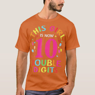 Mein 10. Geburtstag dieses Mädchens ist jetzt 10 J T-Shirt