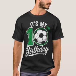 Mein 10. Geburtstag Fußball 10 Jahre alt Geburtsta T-Shirt