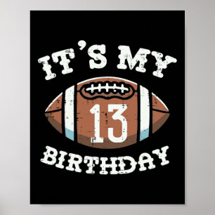Mein 13. Geburtstag American Football 13 Jahre alt Poster
