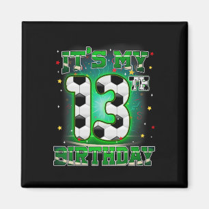 Mein 13. Geburtstag Junge Fußball 13 Jahre alte Pa Magnet