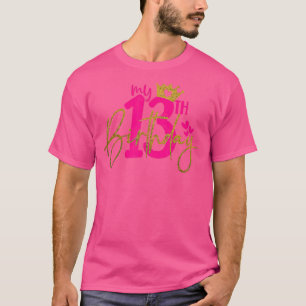 Mein 13. Geburtstagskind 13 Jahre alte Geburtstags T-Shirt