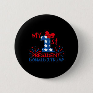 Mein 1. Präsident Donald Trump  Button