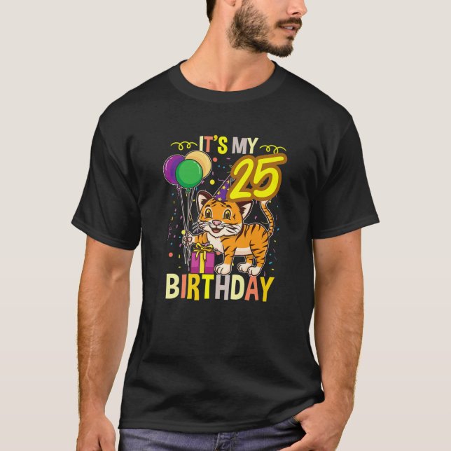 Mein 25. Geburtstag Tiger Animal Lover T-Shirt (Vorderseite)