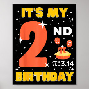 Mein 2. Geburtstag Pi-Tag Mathe 2 Jahre alte Kinde Poster