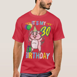 Mein 30. Geburtstag Niedliches Schwein 3328 T-Shirt