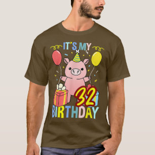 Mein 32. Geburtstag Schwein für Schweinefleisch T-Shirt