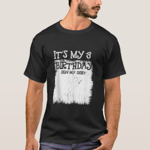 Mein 3. Geburtstagszeichen ist mein 3-jähriges Geb T-Shirt