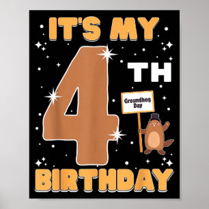 Mein 4. Geburtstag Murmeltiertag 4 Jahre altes Mäd Poster
