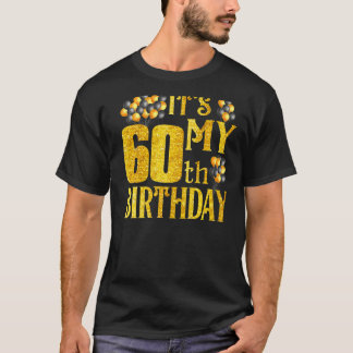Mein 60. Geburtstag Balloons für Männer Frauen T-Shirt