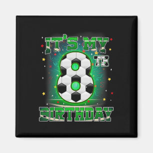 Mein 8. Geburtstag Jungen Fußball 8 Jahre alte Par Magnet