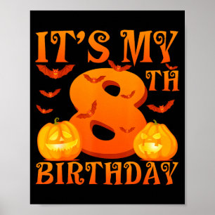 Mein 8. Geburtstag Kürbisse 8 Jahre alt Halloween Poster