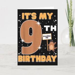Mein 9. Geburtstag Groundhog Day 9 Jahre altes Mäd Karte
