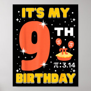 Mein 9. Geburtstag Pi-Tag Mathe 9 Jahre alte Kinde Poster