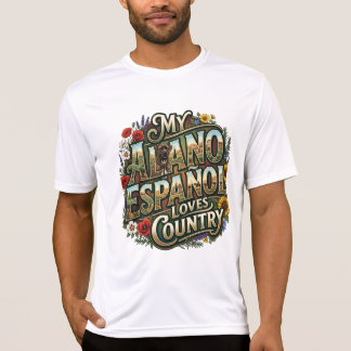 Mein Alano Español liebt Country T-Shirt