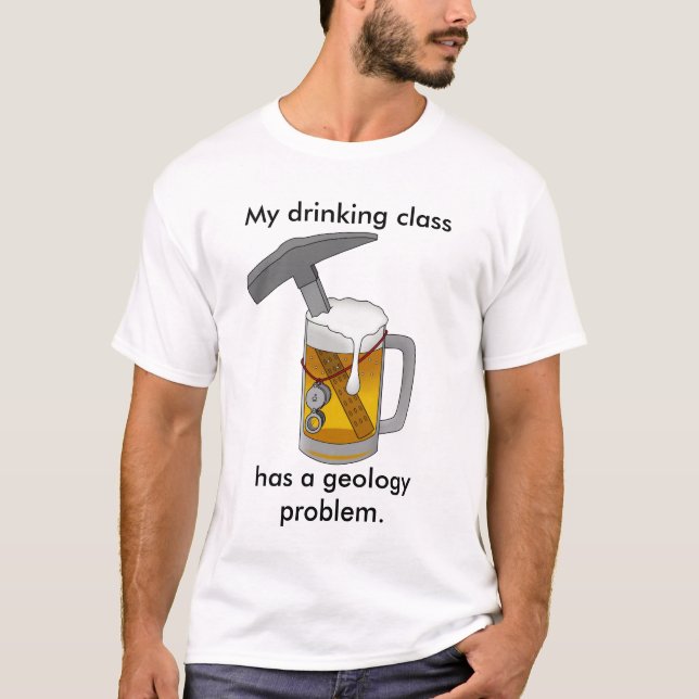 Mein Alkoholkonsum hat ein Geologieproblem T-Shirt (Vorderseite)
