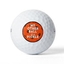 Mein anderer Ball ist ein Pickle Golfer Orange Pic