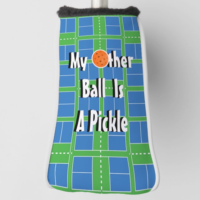 Mein anderer Ball ist ein Pickle, Pickleball Court Golf Headcover (Rotieren 90)