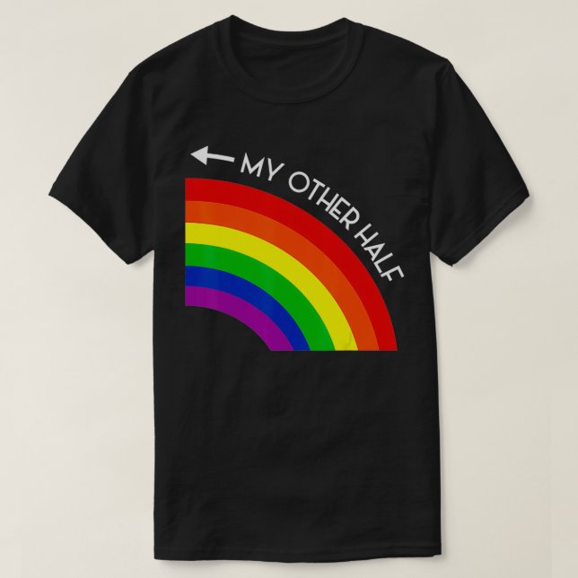 Mein anderer halbschwuler Rainbow Pride Cool LGBT  T-Shirt (Design vorne)