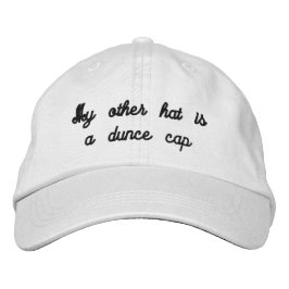Mein anderer Hut ist ein Dunce Cap Spaß Stickerei 