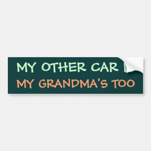 MEIN ANDERES AUTO IST AUCH MEIN GRANDMA AUTOAUFKLEBER