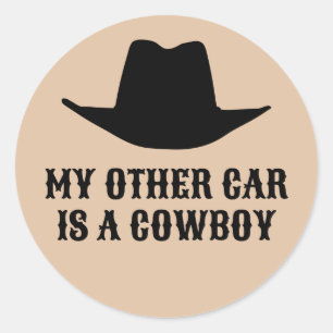 Mein Anderes Auto ist ein Cowboy Runder Aufkleber