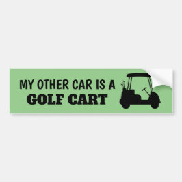 Mein Anderes Auto ist ein "Golf Cart Aufkleber" Autoaufkleber