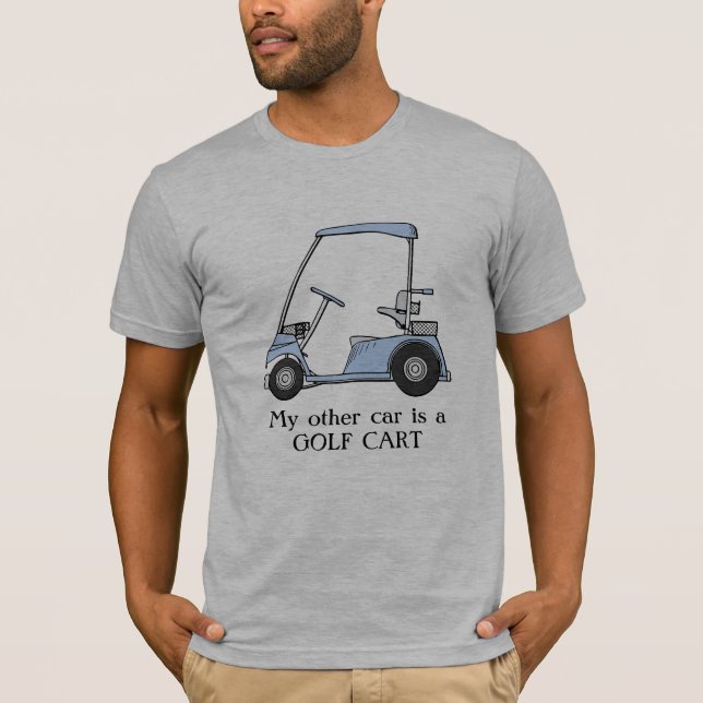 "Mein anderes Auto ist ein Golfmobil " T-Shirt (Vorderseite)