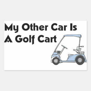 Mein Anderes Auto ist ein Golfwagen Rechteckiger Aufkleber