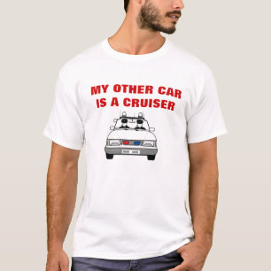 Mein anderes Auto ist ein Kreuzer T-Shirt