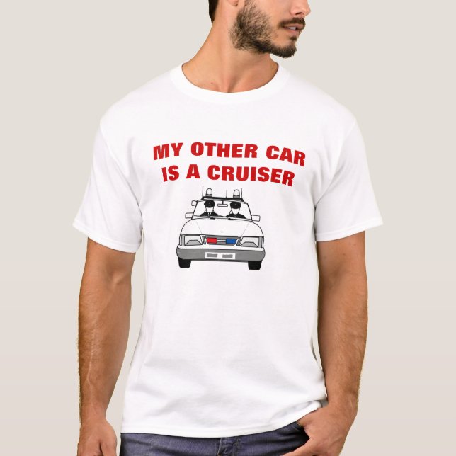Mein anderes Auto ist ein Kreuzer T-Shirt (Vorderseite)