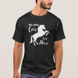 Mein anderes Auto ist ein Pferd für Pferdeliebhabe T-Shirt