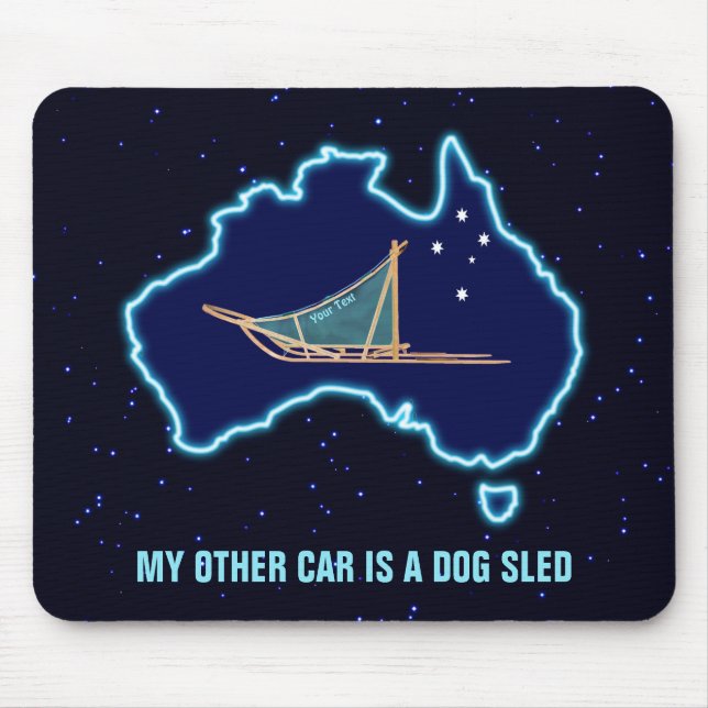 Mein anderes Auto ist ein Schlitten - Australien Mousepad (Vorne)