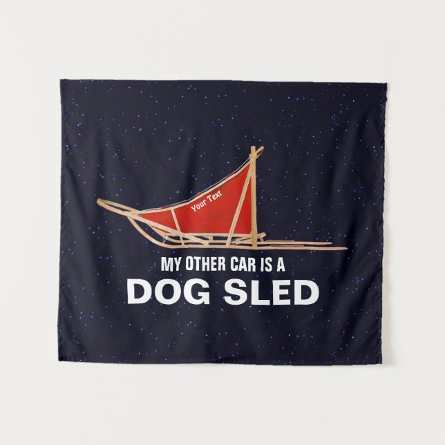 Mein anderes Auto ist ein Schlitten Wandteppich (Vorderseite (Horizontal))