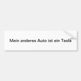 Mein anderes Auto ist ein Tesla Autoaufkleber