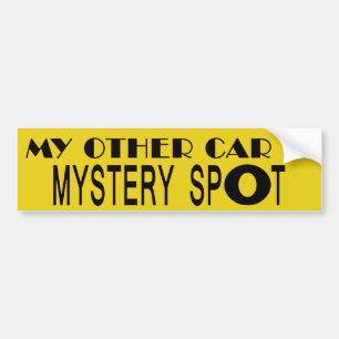Mein anderes Auto ist Mystery Spot Autoaufkleber