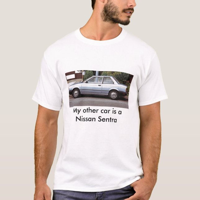 Mein anderes Auto ist Nissan Sentra T-Shirt (Vorderseite)