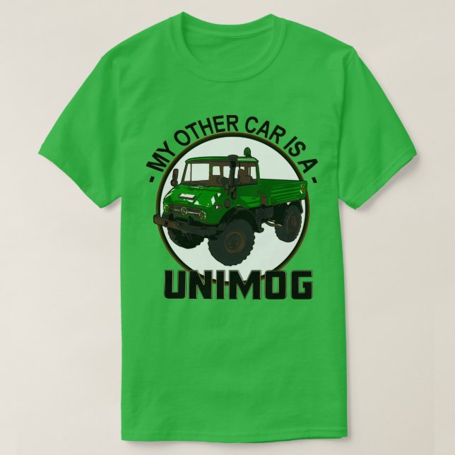 Mein anderes Auto ist Unimog Green T-Shirt (Design vorne)