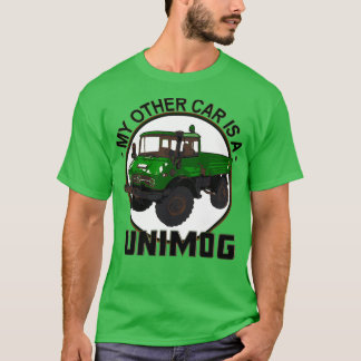 Mein anderes Auto ist Unimog Green T-Shirt