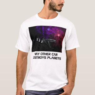 Mein anderes Auto zerstört Planeten T-Shirt