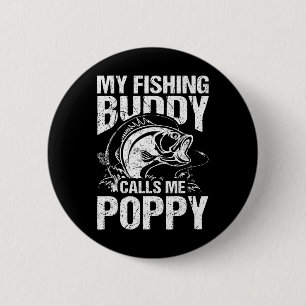 Mein Angelbuddy nennt mich Poppy am Vatertag Fishe Button