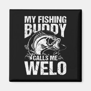 Mein Angelbuddy nennt mich Welo Vatertag Fischer Magnet
