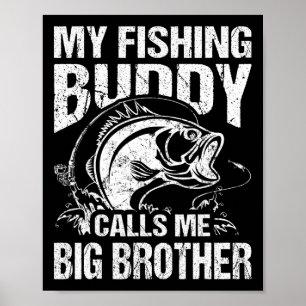 Mein Angelkumpel nennt mich Big Brother Fisherman Poster