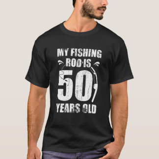 Mein Angelrod ist 50 Jahre alt 50. Geburtstag T-Shirt