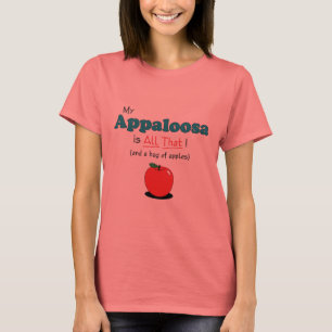 Mein Appaloosa ist aller das! Lustiges Pferd T-Shirt