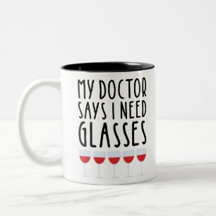 Mein Arzt sagt, ich brauche eine Brille Zweifarbige Tasse