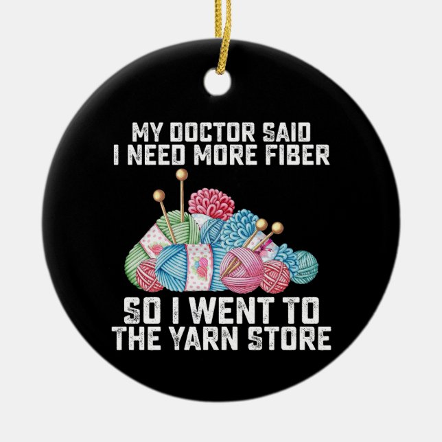 Mein Arzt sagte, ich brauche mehr Faser, also ging Keramik Ornament (Vorne)