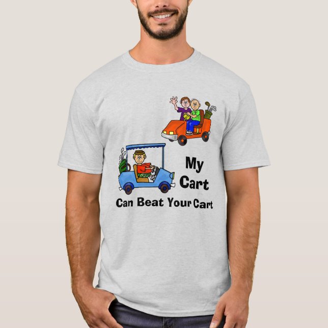 Mein Auto kann Ihren Cart Golf T - Shirt schlagen (Vorderseite)